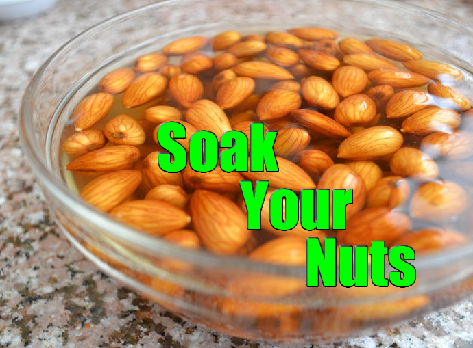 Why I Soak My Nuts & Why You Should Soak Your Nuts Too